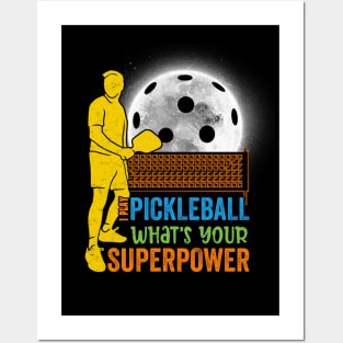 I Play Pickleball What's Your Superpower ? Funny Colorful Pickleball Player Design Posters and Art